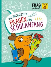 WishOf.Me - Frag doch mal ... die Maus: Spannendes Wissen zum Schulanfang